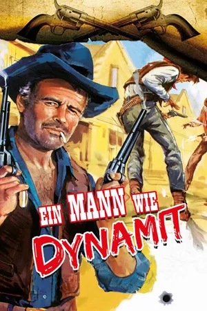 Ein Mann wie Dynamit