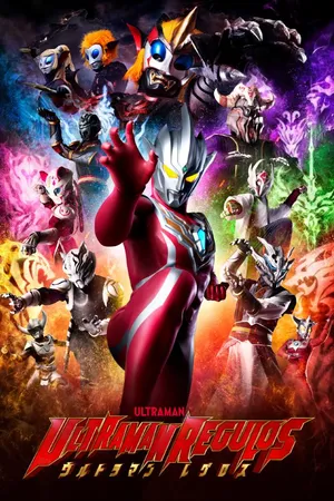 Ultraman Regulos: First Mission