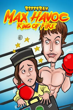 RiffTrax: Max Havoc - Ring of Fire