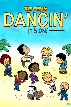 RiffTrax: Dancin' It's On