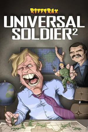 RiffTrax: Universal Soldier II: Brothers in Arms