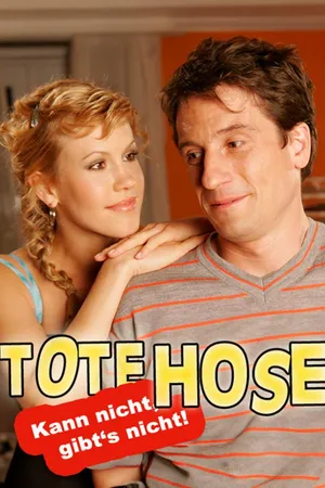 Tote Hose - kann nicht, gibt's nicht