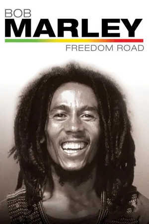 Bob Marley: Freedom Road