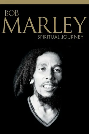 Bob Marley: Spiritual Journey