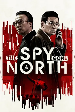 The Spy Gone North