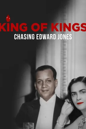 King of Kings: Chasing Edward Jones