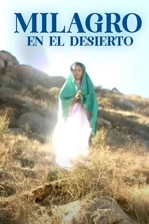 Milagro En El Desierto