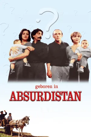 Geboren in Absurdistan
