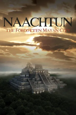 Naachtun, the Forgotten Mayan City