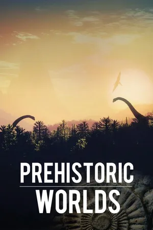 Prehistoric Worlds