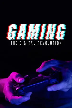 Gaming, the Digital Revolution