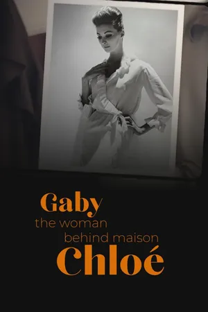 Gaby, the Woman Behind Maison ChloÃ©
