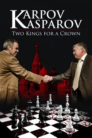 Karpov - Kasparov, Two Kings for a Crown