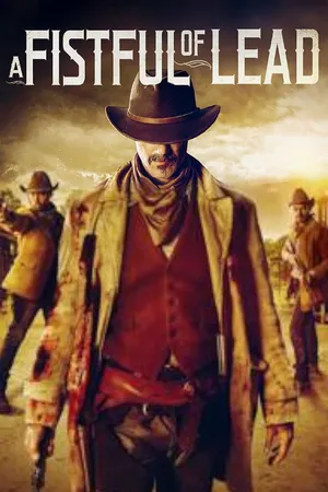 A Fistful of Lead
