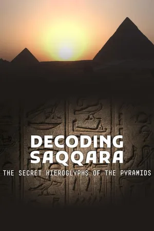 Descifrando Saqqara, los jeroglíficos secretos de las pirámides