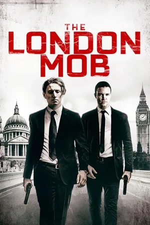 The London Mob (fka The Krays Mad Axeman)