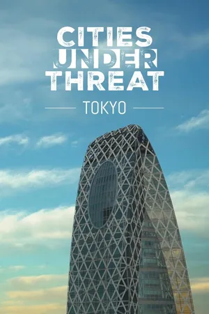 Ciudades bajo amenaza: Ep. Tokio