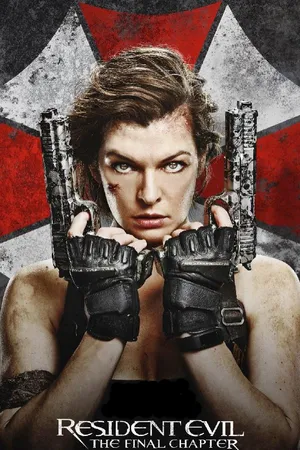 Resident Evil: The Final Chapter