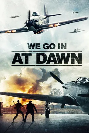 We Go In at Dawn