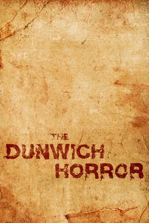 The Dunwich Horror