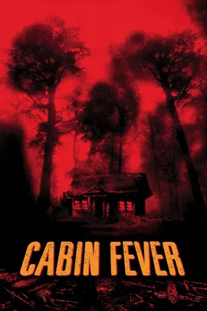 Cabin Fever