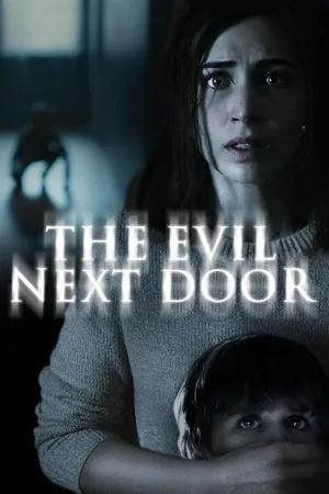 The Evil Next Door