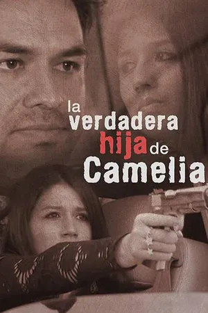 La Verdadera Hija de Camelia