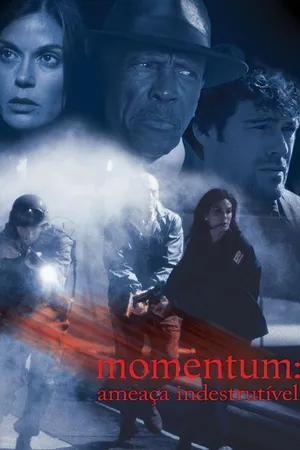 Momentum: Ameaça Indestrutível