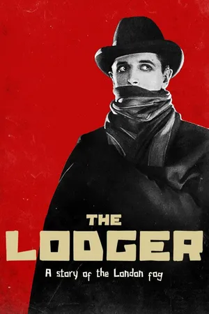 The Lodger: A Story of the London Fog