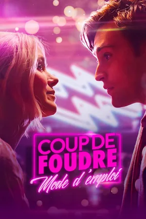 Coup de Foudre Mode d'Emploi