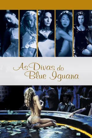 As Divas do Blue Iguana