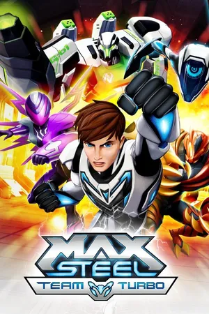 Max Steel - Team Turbo
