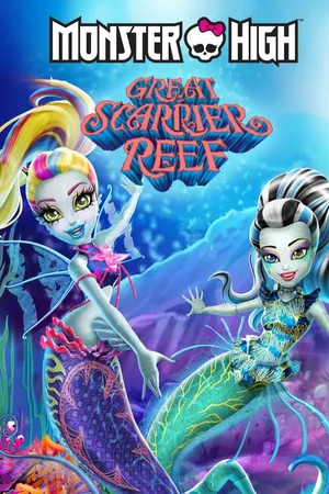 Monster High: Great Scarrier Reef