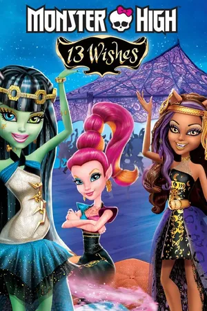 Monster High: 13 Wishes