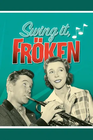 Swing It, Fröken!