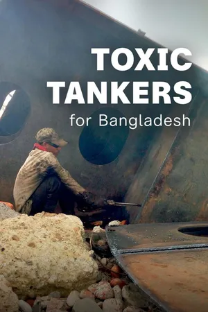 planet e.: Toxic Tankers for Bangladesh