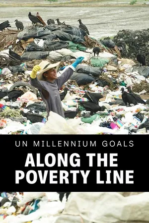 planet e.: UN Millennium Goals - Along the Poverty Line