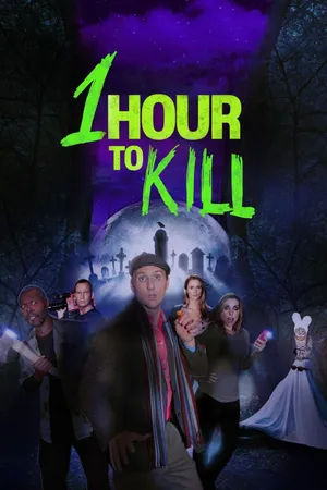 1 Hour to Kill