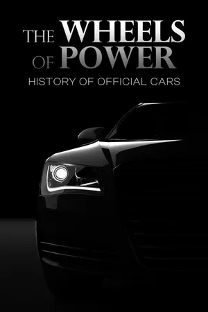 The Wheels of Power: History of Official Cars