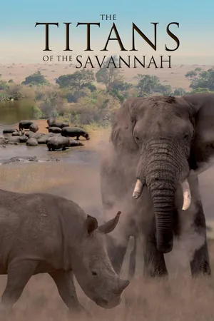 Titans of the Savannah