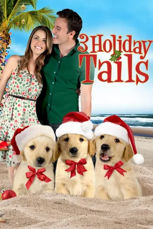 3 Holiday Tails