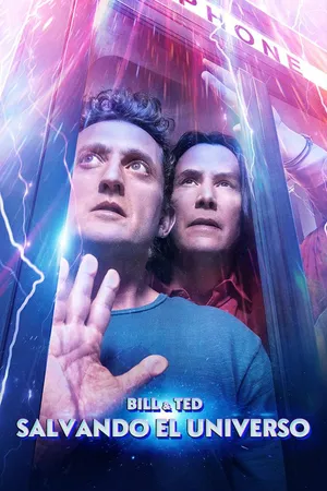 Bill y Ted salvan el universo