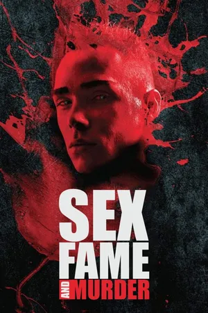 Sex, Fame & Murder: The Luka Magnotta Story