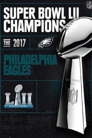 Super Bowl Champions - 2017 Philadelphia Eagles