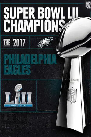 Super Bowl Champions - 2017 Philadelphia Eagles