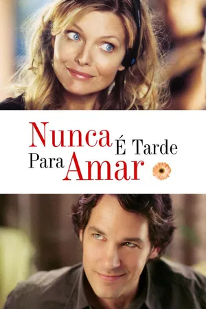 Nunca é Tarde Para Amar