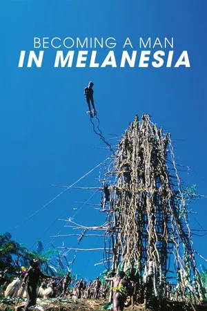 Becoming a man in Melanesia