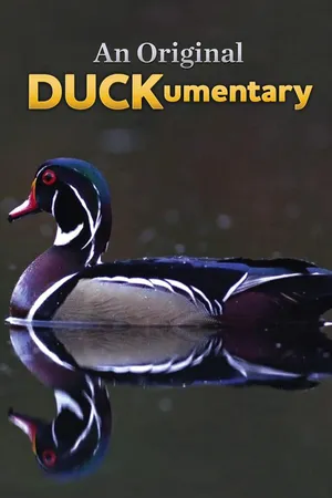 An Original DUCKumentary