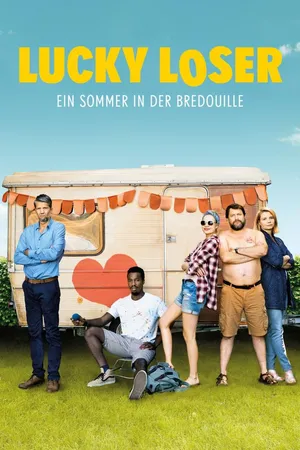 Lucky Loser - Ein Sommer in der Bredouille