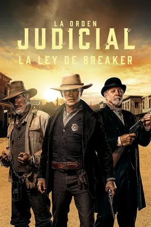 La Orden Judicial: La Ley de Breaker